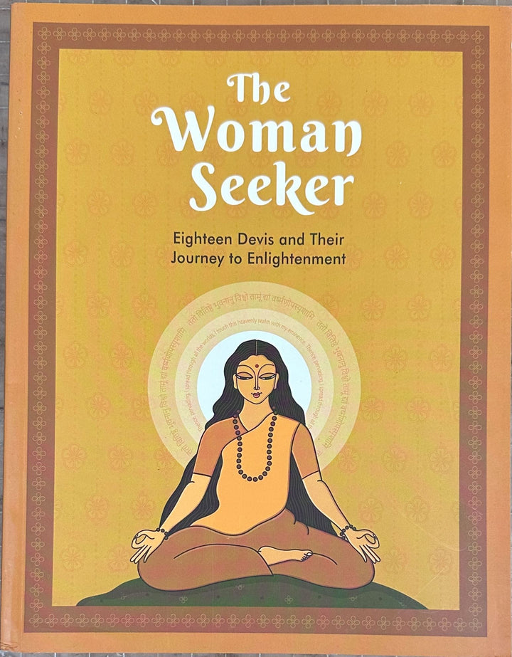 The Woman Seeker – 18 Devis and Their Journey to Enlightenment